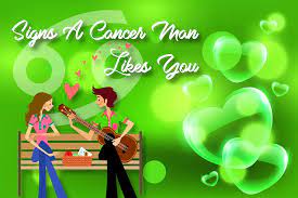 She will care for you, protect you, cherish you, listen to. 12 Obvious Signs A Cancer Man Likes You Numerologysign Com