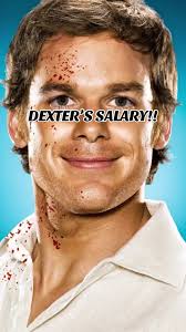 How Much Was Dexter Paid