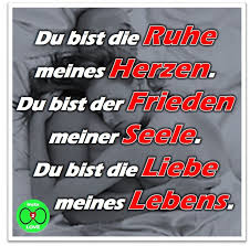Spruch Du Bist Die Ruhe Meines Herzen Du Bist Der Frieden Meiner Seele Du Bist Die Liebe Meines L Gedanken Zum Tag Ich Liebe Dich Zitate Liebe Meines Lebens