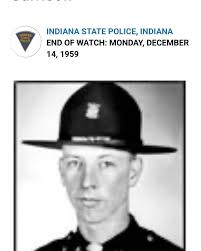 NEVER FORGOTTEN! Trooper Robert Jack Garrison Indiana State Police