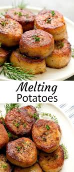 Melting Potatoes Recipe Side Dishes Easy Potato Side Dishes Dinner Side Dishes