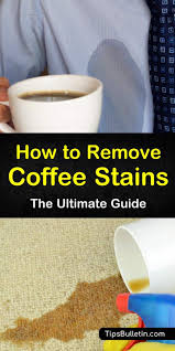 Coffee stains are tough to get out. 17 Interesting Ways To Remove Coffee Stains