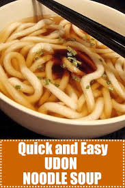 Quick And Easy Udon Noodle Soup Recipe Recipe Udon Noodle Soup Udon Noodles Easy Udon Noodle Soup Recipe