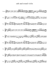 Taylor Swift Ft The Civil Wars Safe Sound Safe And Sound By Taylor Swift Ft The Civil Wars Violin Excuse Me While I Go Try To Play This Violin Violin Music Violin Sheet Music