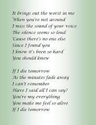 If I Died Tomorrow Quotes Quotesgram