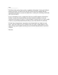 Maybe you would like to learn more about one of these? Neighbor Yard Condition Complaint Letter