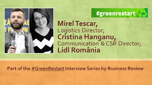 Lidl își respectă promisiunea de a le aduce clienților cele mai bune produse la cel mai bun preț cu ajutorul mărcilor proprii. Greenrestart Interview Mirel Tescar Logistics Director Cristina Hanganu Communication Csr Director At Lidl Romania Business Review