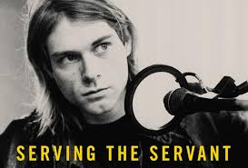 Danny Goldberg's 'Serving The Servant: Remembering Kurt Cobain' Book To Be  Released On April 2nd!
