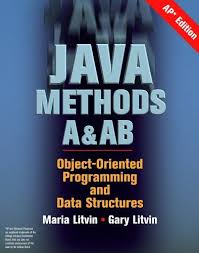 Amazon Com Java Methods A Ab Ap Edition 9780972705578 Maria Litvin And Gary Litvin Books Object Oriented Programming Data Structures Textbook