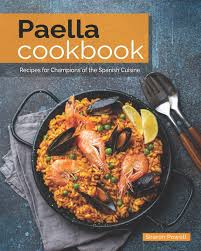 Maybe you would like to learn more about one of these? Paella Cookbook Recipes For Champions Of The Spanish Cuisine Powell Sharon 9798709936652 Amazon Com Books