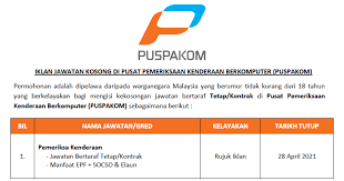 Klik pada pautan klik di sini di atas dan rujuk pada. Permohonan Jawatan Kosong Pemeriksa Kenderaan Di Puspakom