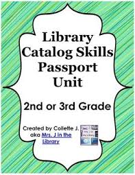 2nd Or 3rd Grade Library Catalog Skills Passport Unit Elementary Library Elementary School Library Library Catalog