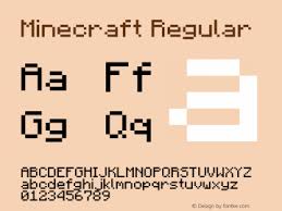 Take a look at what makes a truetype font. Minecraft Font Minecraft Regular Font Minecraft Regular Version 1 0 Font Ttf Font Uncategorized Font Fontke Com