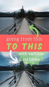 Variable Nd Filter Landscape Photography Landscape Photography Tips Photography Settings