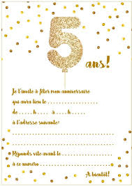 Nous vous proposons une belle carte d'anniversaire gratuite à imprimer pour qu'il puisse fêter ses 10 ans de bien belle façon, une carte dorée. Carte D Invitation D Anniversaire 5 Ans