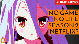 Maybe you would like to learn more about one of these? 16 Neue Netflix Anime No Game No Life Season 2 Update Anime News 237 Youtube