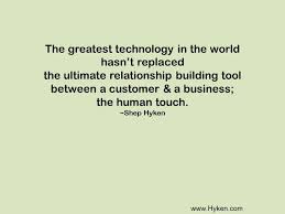 Don T Forget The Human Touch In Your Business Customer Service Quotes Keynote Speakers Customer Service Training