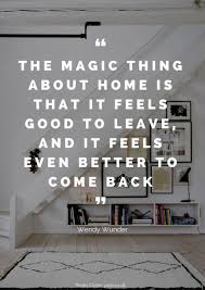 36 Beautiful Quotes About Home Home Decor Quotes Interior Design Quotes Home Quotes And Sayings