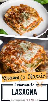 Granny S Classic Homemade Lasagna Classic Lasagna Recipe Homemade Lasagna Best Lasagna Recipe