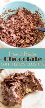Peanut Butter Chocolate Corn Flakes Clusters Recipe Flake Recipes Corn Flakes Peanut Butter Recipes