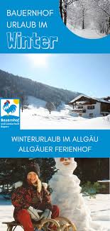 Winterurlaub Auf Dem Bauernhof Urlaub Im Winter Bauernhof Bayern Winterurlaub
