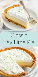 Easy Classic Key Lime Pie Recipe Keylime Pie Recipe Creamy Key Lime Pie Easy Homemade Graham Crackers