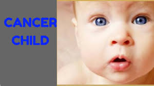 Your cancer baby needs a lot of affection and encouragement from you. Cancer Child Youtube