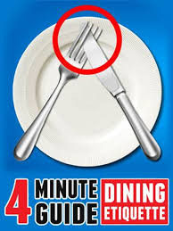Dining Etiquette Rules Every Man Must Know Avoid Bad Table Manners Dining Etiquette Good Table Manners Table Manners