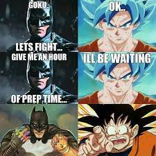 Batman With Prep Time Debate Example Lol Dragon Ball Super Funny Funny Dragon Anime