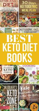 The Best Keto Diet Books Keto Books Keto Books For Beginners Keto Books Diet Keto Books Health Keto Diet Book Best Keto Diet Ketogenic Diet For Beginners