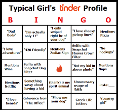 Get various custom bingo cards. Girl Tinder Profile Custom Bingo Cards Know Your Meme