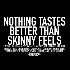 Nothing Tastes As Good As Skinny Feels This Tatt And The Other