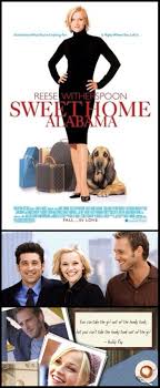 Sweet Home Alabama 2002 Cast Reese Witherspoon Melanie Josh Lucas Jake Patrick Dempsey Sweet Home Alabama Movie Sweet Home Alabama Josh Lucas