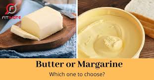 Which one is better for health? Butter Vs Margarine Fitivate