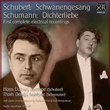 DUHAN, DENIJS Schumann: Dichterliebe, Schubert: Schwanengesang (1928/2