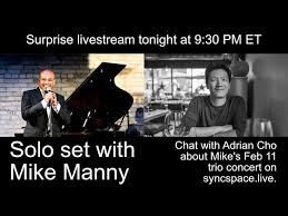 Surprise solo set with Mike Manny and chat with Adrian about Mike's trio  show