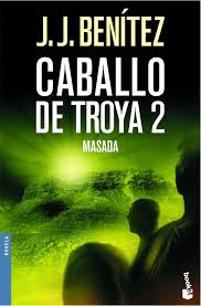 Mur de ya'jj wa ma'jj (gog et magog). Masada Caballo De Troya 2 Biblioteca J J Benitez Spanish Edition Benitez J J 9788408061915 Amazon Com Books