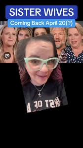 Sister Wives Returns April 20: Exciting New Season