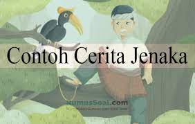 Maybe you would like to learn more about one of these? 5 Contoh Cerita Jenaka Singkat Dalam Teks Indonesia