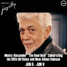 Save the date! Monty Alexander...