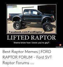25 Best Memes About Ford Svt Raptor Ford Svt Raptor Memes