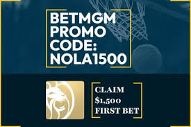 BetMGM Promo Code NOLA1500: Get $1,500 Bet on Lakers-Thunder