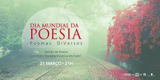 Sendo, a poesia como a vida em si, não o que nós queremos. Dia Mundial Da Poesia Biblioteca Publica E Arquivo Regional Luis Da Silva Ribeiro