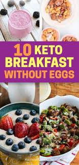 Keto Breakfast No Eggs 10 Best Easy And Quick Egg Free Keto Recipes Free Keto Recipes Keto Recipes Easy Low Carb Breakfast Recipes