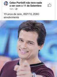 Идиоматични преводи на „não tem (nada) a ver com. Celso Portiolli Nao Teve Nada A Ver Com O 11 De Setembro 19 Anos De Zero Repito Zero Envolvimento Ifunny