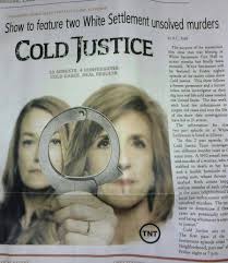 The television station TNT will be airing the season finale of Cold Justice  tonight at 7pm. The finale is the show's first time to do a two part  episode. The second episode