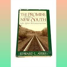 The Promise of the New South