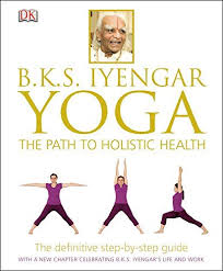 Free For Online Bks Iyengar Yoga The Path To Holistic Health Pdf Download Ebooks Bks Iyengar Yoga The Path To Holisti In 2020 Iyengar Yoga Yoga Books Bks Iyengar Yoga
