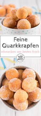 Quarkballchen Wie Vom Backer Backen Macht Glucklich Rezept Backen Susses Fingerfood Susse Backerei