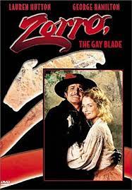 Amazon.com: Zorro, The Gay Blade [DVD] : George Hamilton, Lauren Hutton,  Brenda Vaccaro, Ron Leibman, Donovan Scott, James Booth, Helen Burns, Clive  Revill, Carolyn Seymour, Eduardo Noriega, Jorge Russek, Eduardo Alcaraz,  Peter